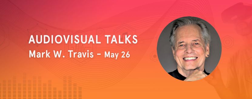 Audiovisual talks - Mark W. Travis.