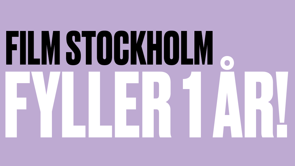 Syntolkning: Bild med texten FILM STOCKHOLM FYLLER 1 ÅR!